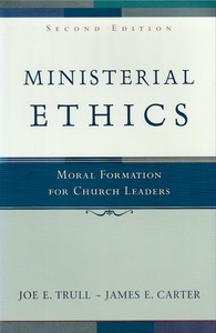 Ministerial Ethics: Moral Formation for Church Leaders (2nd Edition) 封面