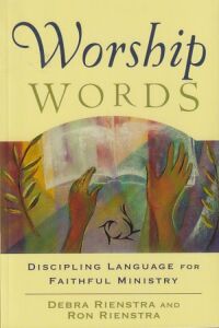 Worship Words: Discipling Language for Faithful Ministry 封面