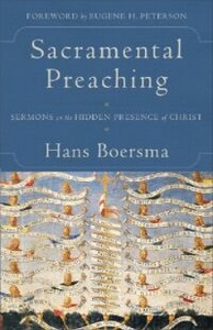 Sacramental Preaching: Sermons on the Hidden Presence of Christ 封面