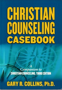 Christian Counseling Casebook: A Companion to Christian Counseling (Third Edition) 封面