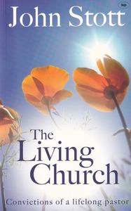 The Living Church: Convictions of a Lifelong Pastor 封面