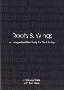 Roots And Wings: An Integrative Bible Study For Discipleship (Workbook) 封面