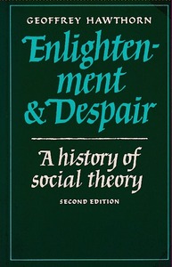 Enlightenment and Despair: A History of Social Theory, 2nd ed 封面