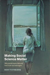 Making Social Science Matter: Why Social Inquiry Fails and How it Can Succeed Again 封面