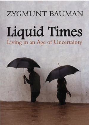Liquid Times: Living in an Age of Uncertainty 封面