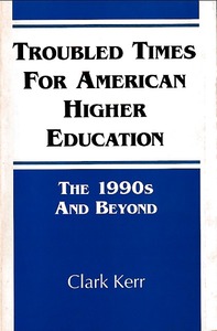 Troubled Times for American Higher Education: The 1990s and Beyond 封面