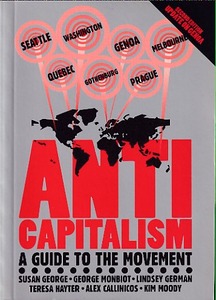 Anti-Capitalism : A Guide to the Movement, rev ed 封面