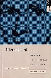 Kierkegaard and Modern European Philosophy: An Introduction 封面