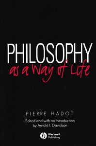 Philosophy as a Way of Life: Spiritual Exercises from Socrates to Foucault 封面