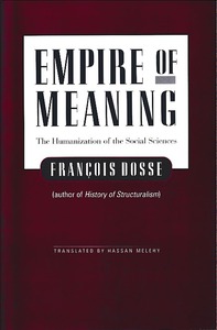 Empire Of Meaning: The Humanization Of The Social Sciences 封面