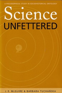 Science Unfettered: A Philosophical Study in Sociohistorical Ontology 封面