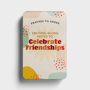 Prayers to Share: 100 Pass-Along Notes to Celebrate Friendships 封面