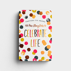 Prayers to Share: 100 Pass-Along Notes To Celebrate Life 封面