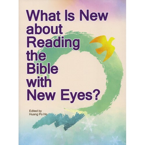 What Is New about Reading the Bible with New Eyes? 封面