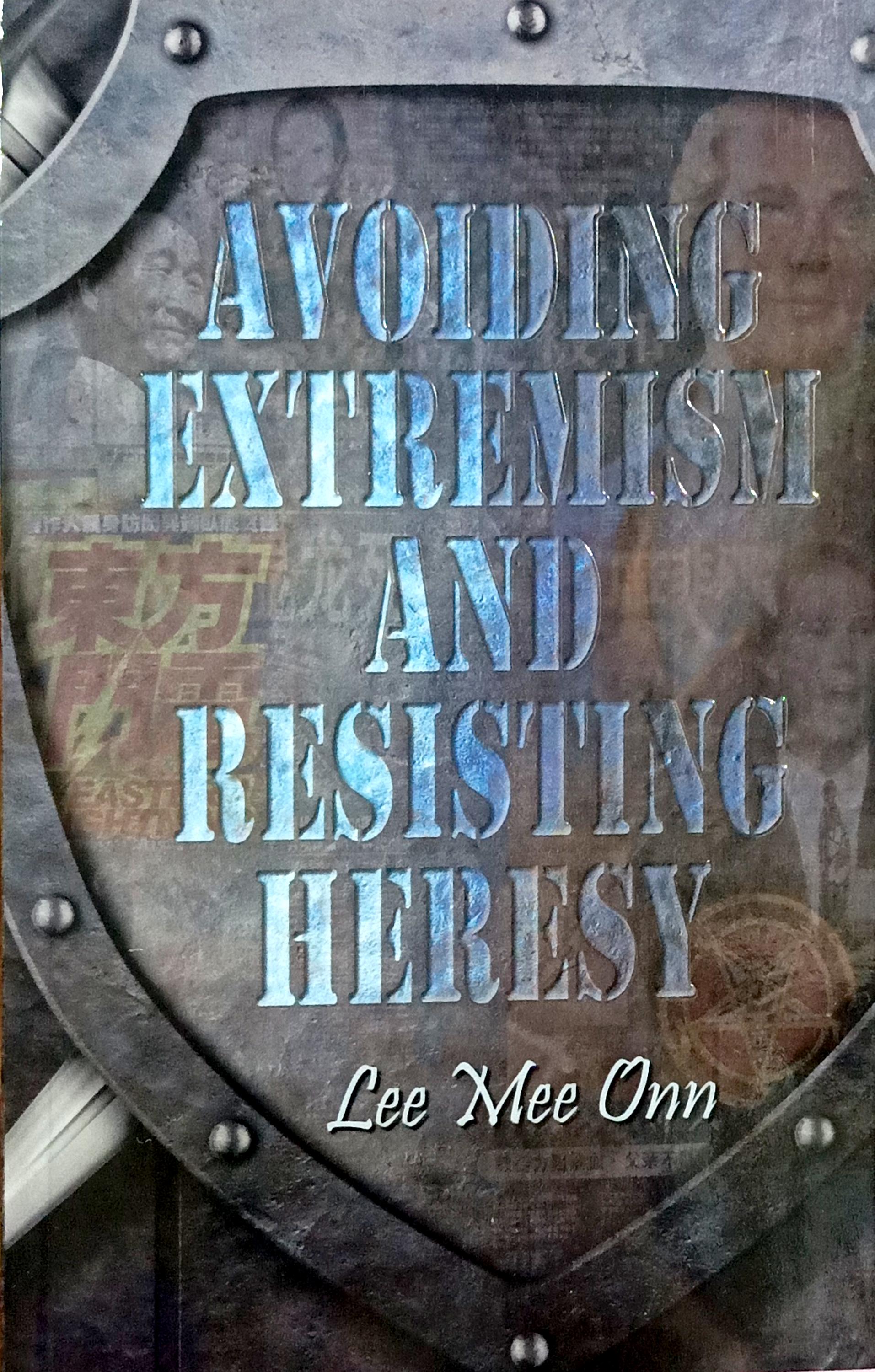 Avoiding Extremism And Resisting Heresy 封面