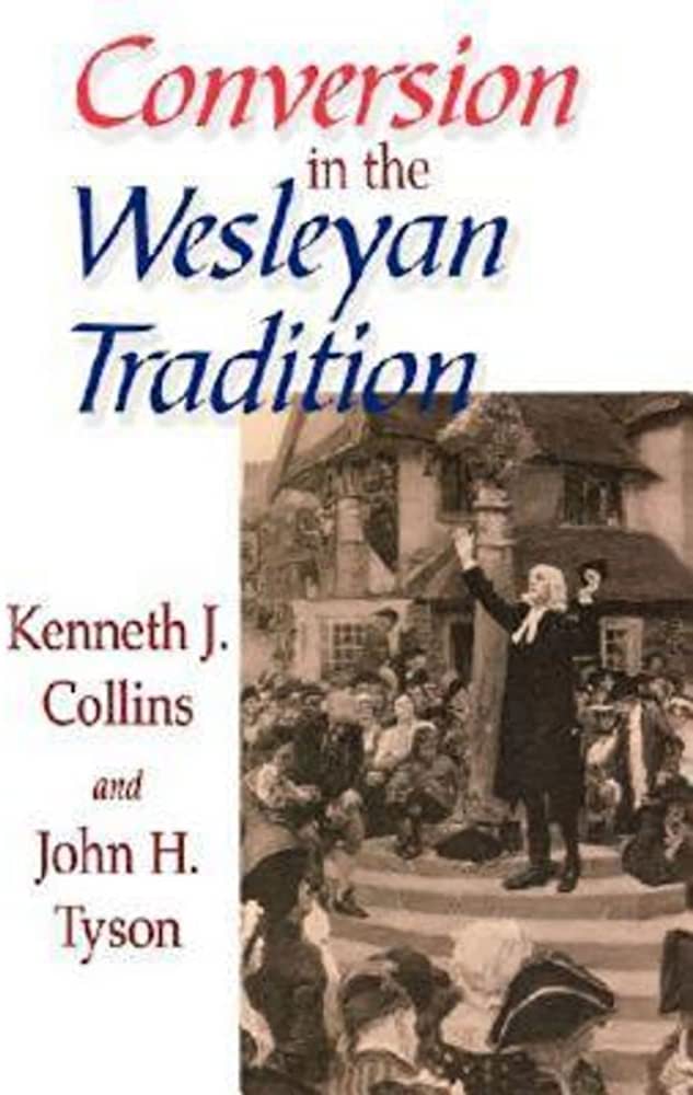 Conversion in the Wesleyan Tradition 封面
