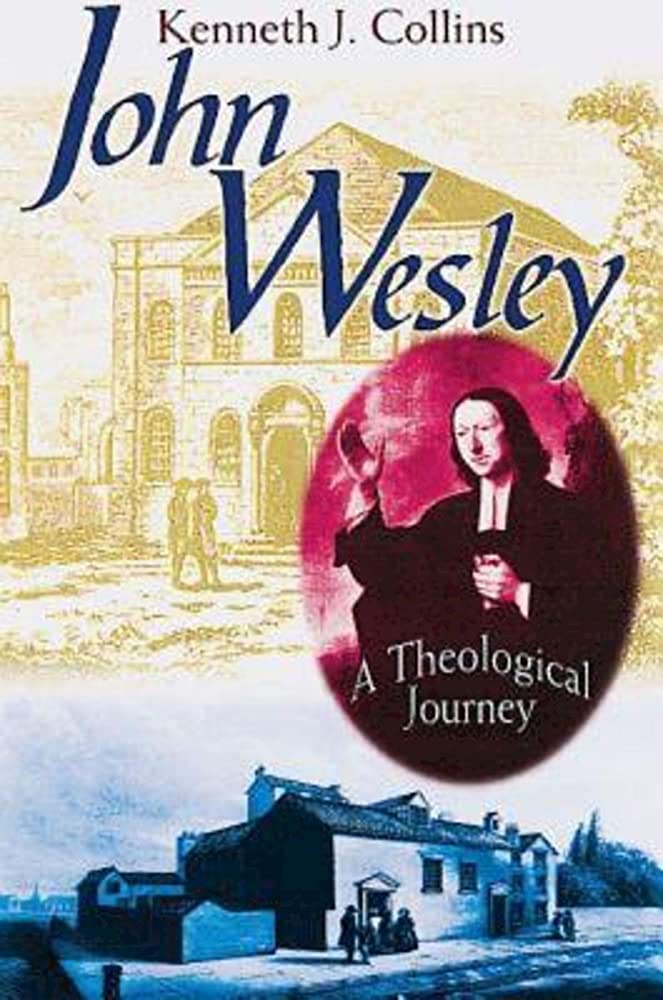 John Wesley: A Theological Journey 封面