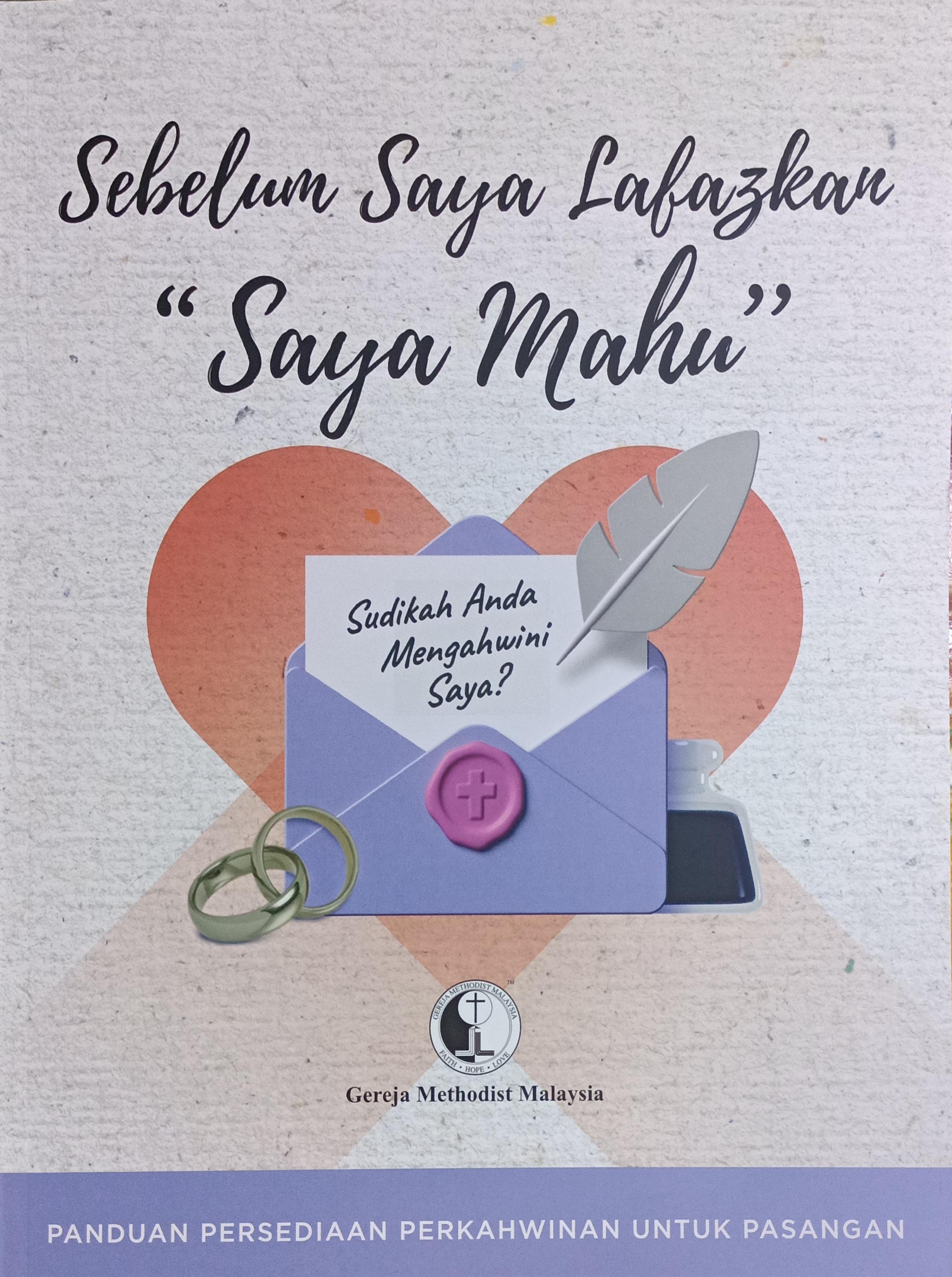 Sebelum Saya Lafazkan Saya Mahu (Panduan Persediaan Perkahwinan Untuk Pasangan) (NETT) 封面
