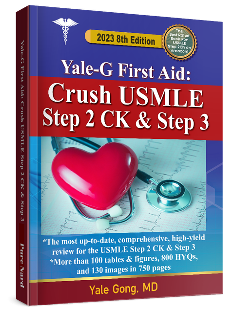 Yale-G First Aid: Crush USMLE Step 2 CK and Step 3 (8th Edition) 封面