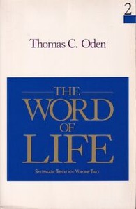 The Word of Life: Systematic Theology (Volume 2) 封面