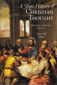 A Short History of Christian Thought (Revised & Expanded Edition) 封面