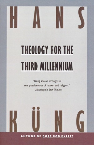 Theology for the Third Millennium: An Ecumenical View 封面