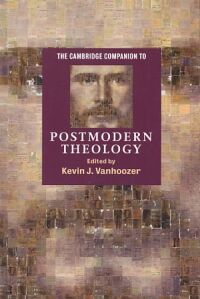 The Cambridge Companion to Postmodern Theology (Cambridge Companions to Religion) 封面