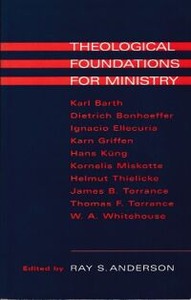 Theological Foundations for Ministry 封面