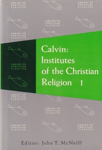 Calvin: Institutes of the Christian Religion (Vol. 1) 封面