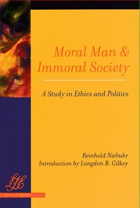 Moral Man and Immoral Society: A Study in Ethics and Politics 封面