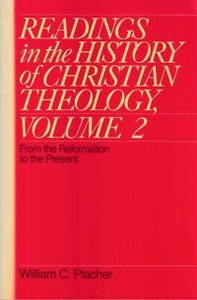 Readings in the History of Christian Theology, Volume 2: From the Reformation to the Present 封面
