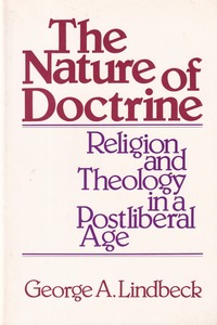 The Nature of Doctrine: Religion and Theology in a Postliberal Age 封面