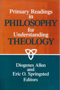 Primary Readings in Philosophy for Understanding Theology 封面