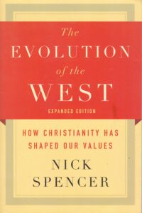The Evolution of the West: How Christianity Has Shaped Our Values 封面