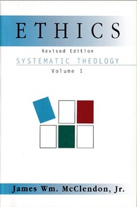 Systematic Theology, Vol. 1: Ethics, rev ed 封面