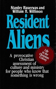 Resident Aliens: Life in the Christian Colony 封面