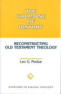 The Collapse of History: Reconstructing Old Testament Theology 封面
