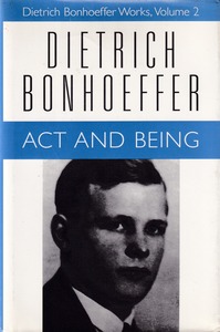Act and Being (Dietrich Bonhoeffer Works, Vol. 2) 封面