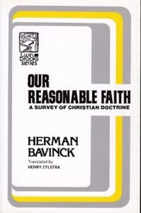 Our Reasonable Faith: A Survey of Christian Doctrine 封面