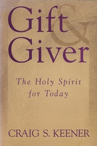 Gift and Giver: The Holy Spirit for Today 封面