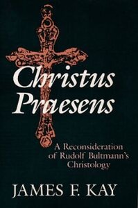 Christus Praesens: A Reconsideration of Rudolf Bultmann 封面