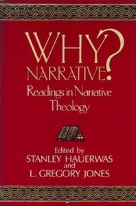 Why Narrative?: Readings in Narrative Theology 封面