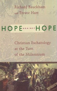 Hope Against Hope: Christian Eschatology at the Turn of the Millennium 封面