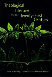 Theological Literacy for the Twenty-First Century 封面