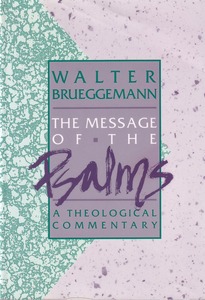 The Message of the Psalms: A Theological Commentary 封面