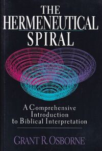 The Hermeneutical Spiral: A Comprehensive Introduction to Biblical Interpretation 封面