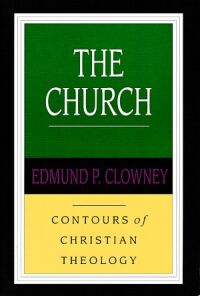 The Church (Contours of Christian Theology) 封面
