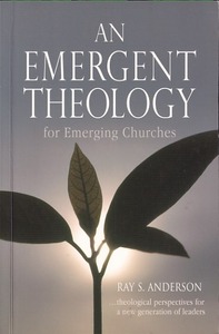 An Emergent Theology for Emerging Churches 封面