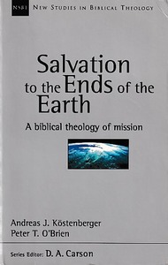 Salvation to the Ends of the Earth: A Biblical Theology of Mission 封面