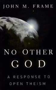 No Other God: A Response to Open Theism 封面